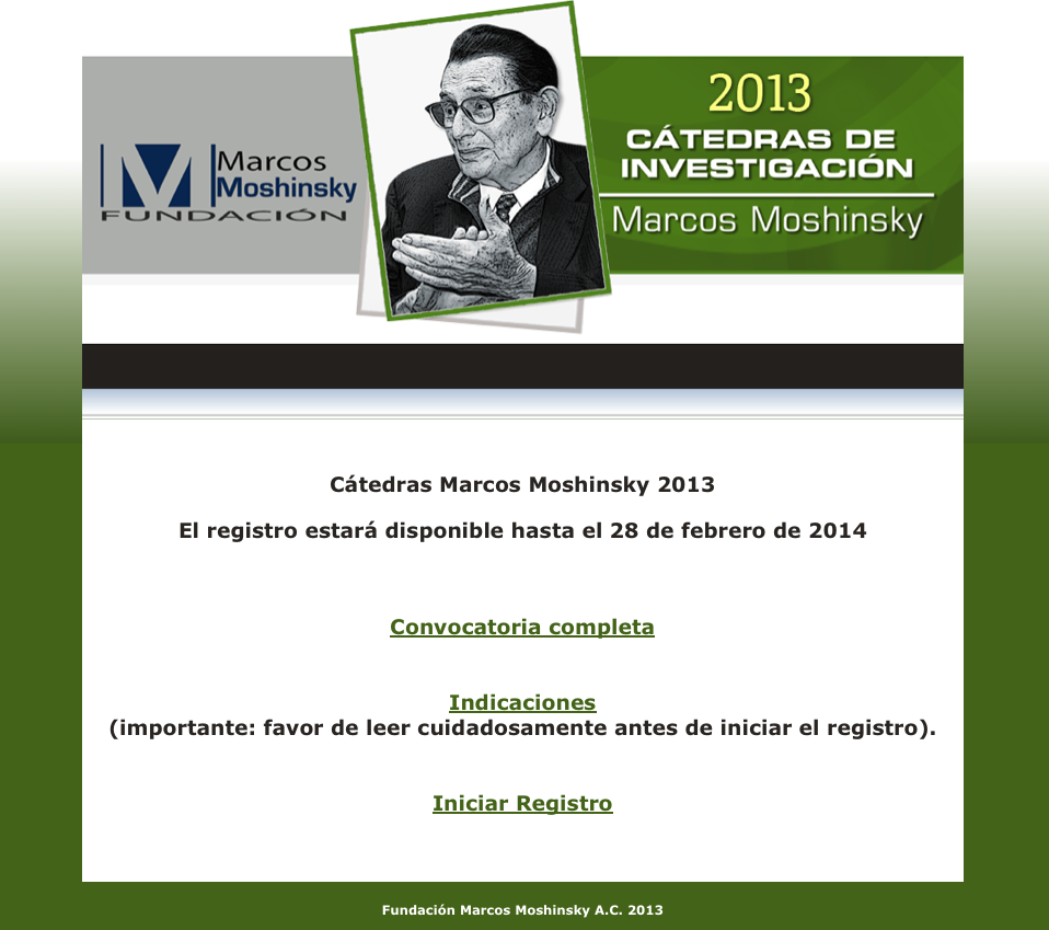 Convocatoria a los científicos que laboran en México para concursar por las Cátedras de Investigación "Marcos Moshinsky" 2013