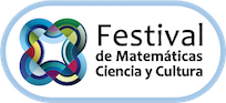Festival de Matemáticas, Ciencia y Cultura Festival de Matemáticas, Ciencia y Cultura