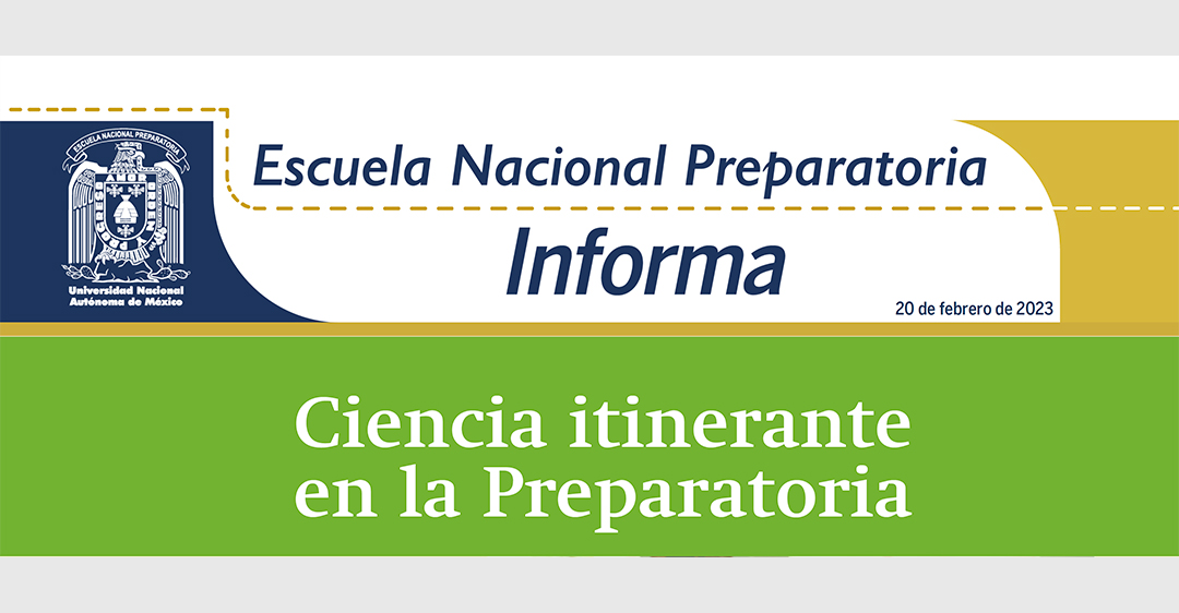 Ciencia itinerante en la Preparatoria