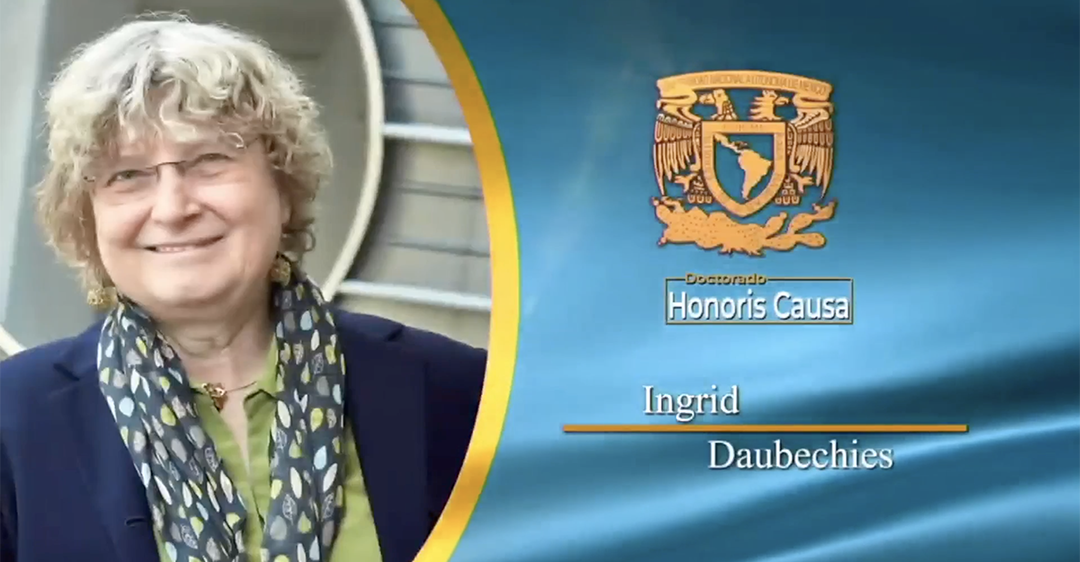 Ingrid Daubechies, matemática y física, recibe el grado de Doctor Honoris por la UNAM 2022