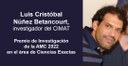 Luis Cristóbal Núñez Betancourt - Premio de Investigación de la AMC 2022