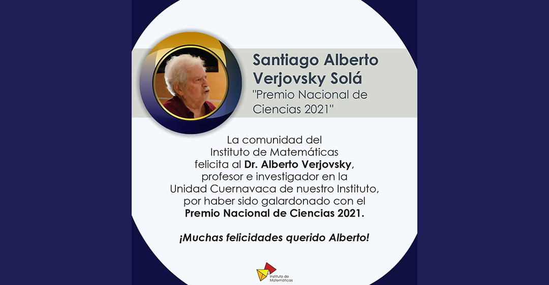 Santiago Alberto Verjovsky Solá galardonado con el Premio Nacional de Ciencias 2021