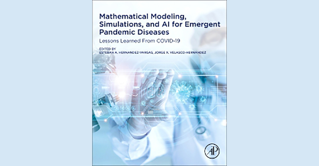Ya está a la venta el libro Mathematical Modelling, Simulations, and AI for Emergent Pandemic Diseases