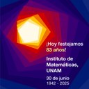 83 años del Instituto de Matemáticas de la UNAM