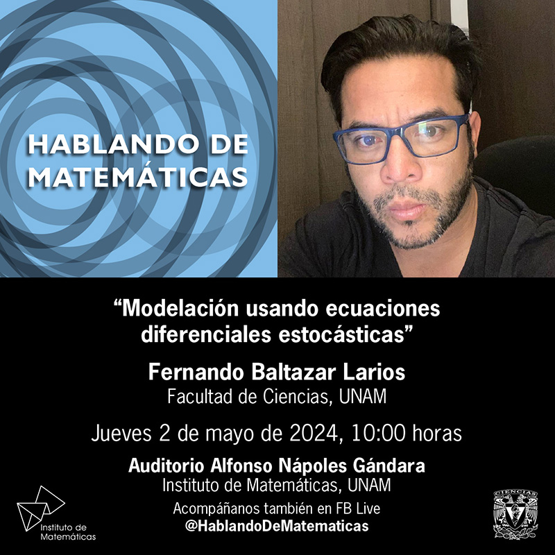 Modelación usando ecuaciones diferenciales estocásticas - Fernando Baltazar Larios - jueves 2 de mayo de 2024