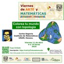 Viernes de arte y matemáticas, Carlos Segovia - Colorea tu mundo con topología - viernes 11 de abril de 2025