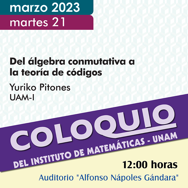 Coloquio del IMUNAM - C. U. - 21 marzo 2023