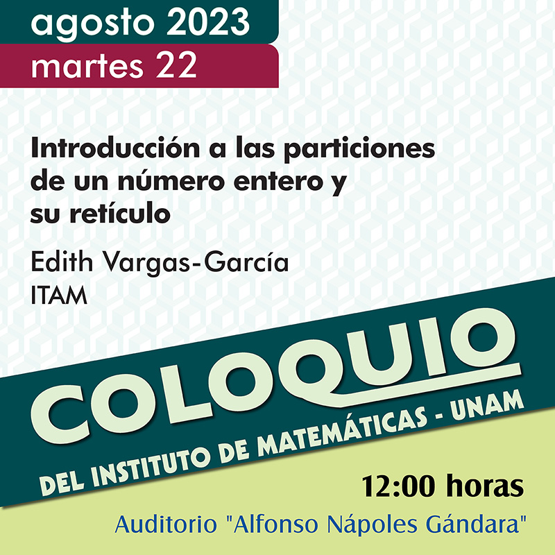 Coloquio del IMUNAM - C. U.,  22 de agosto, 2023