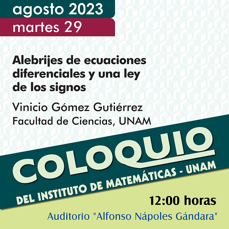 Coloquio del IMUNAM - C. U., 29 de agosto, 2023