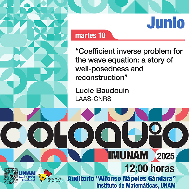 Coloquio del IMUNAM - C. U., mayo 2025