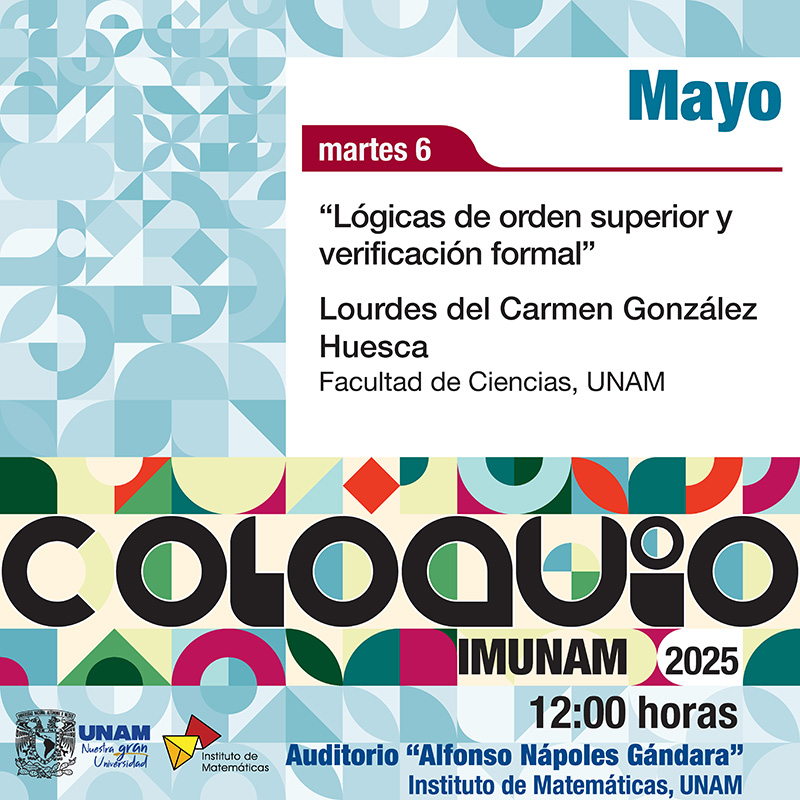 Coloquio del IMUNAM - C. U., mayo 2025