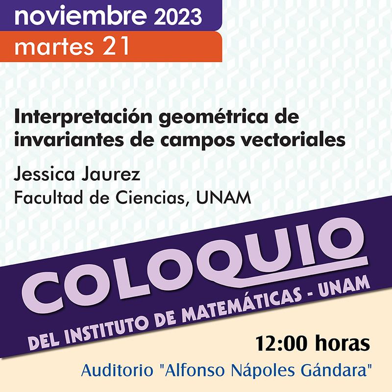 Coloquio del IMUNAM - C. U., 21 de octubre, 2023