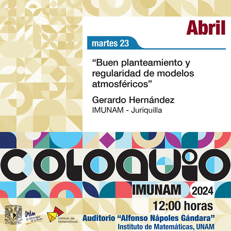 Coloquio del IMUNAM - C. U. abril 2024
