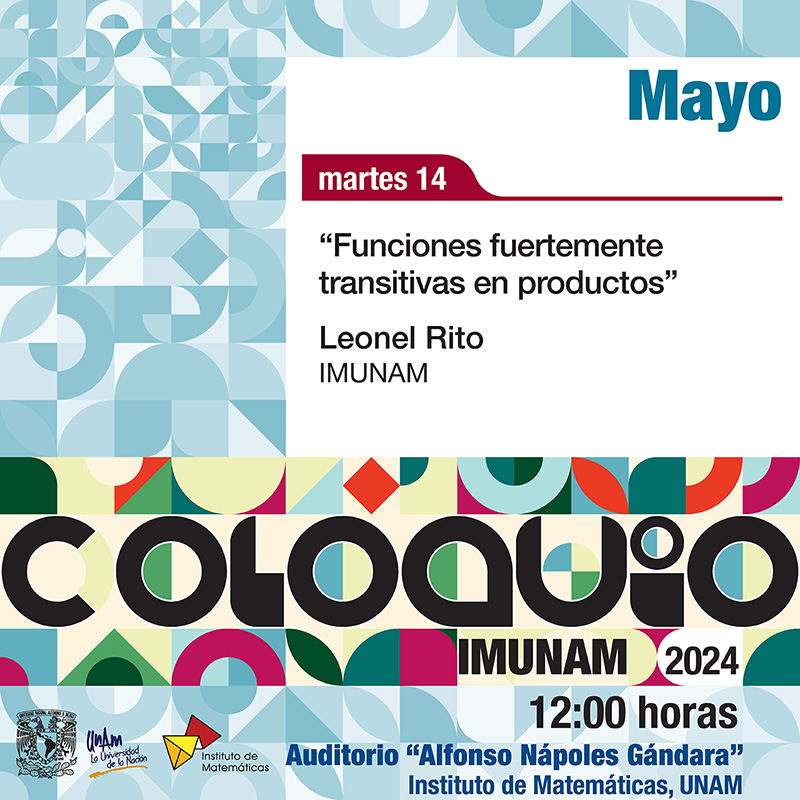 Coloquio del IMUNAM - C. U. 14 mayo 2024