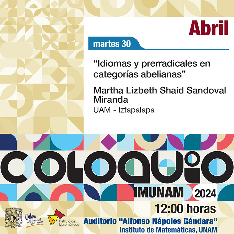 Coloquio del IMUNAM - C. U. abril 2024