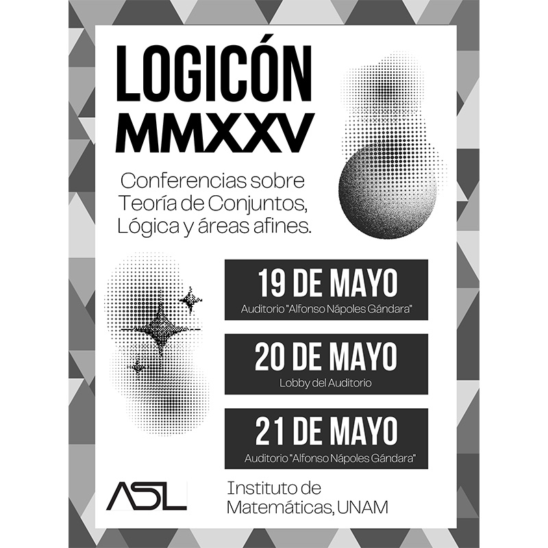 Logicón MMXXV (2025): Conferencias sobre Teoría de Conjuntos, Lógica y áreas afines