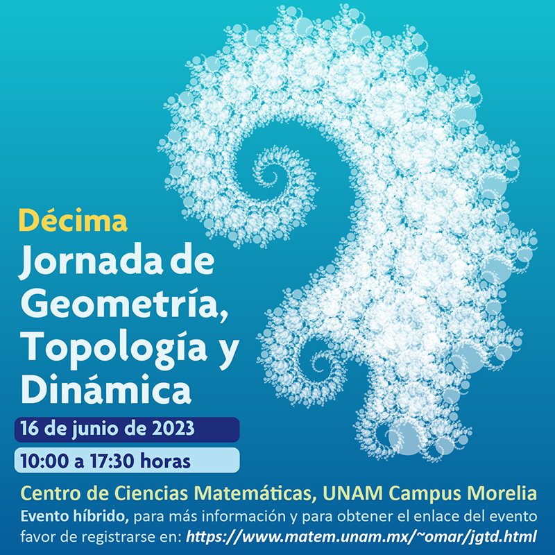 Décima Jornada de Geometría, Topología y Dinámica 