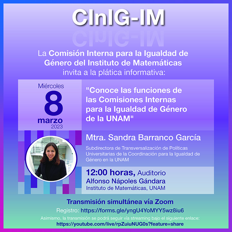 Plática informativa: "Conoce las funciones de las Comisiones Internas para la Igualdad de Género de la UNAM"
