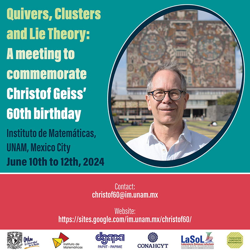 Quivers, Clusters and Lie Theory: A meeting to commemorate Christof Geiss’ 60th