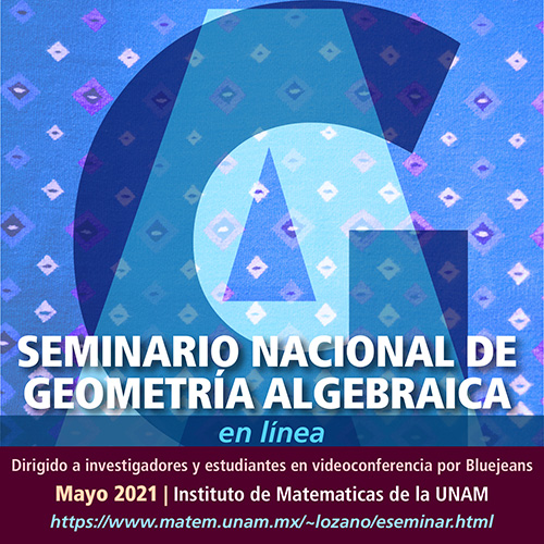 Seminario Nacional de Geometría Algebraica en línea: mayo