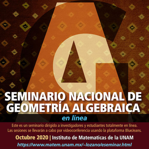 Seminario Nacional de Geometría Algebraica en línea: Octubre