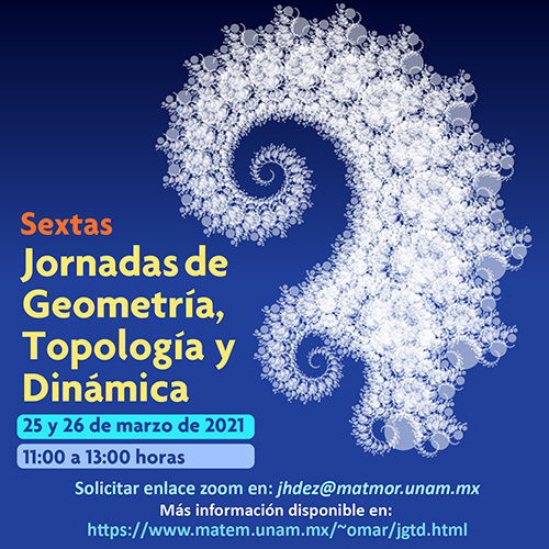 Sextas Jornadas de Geometría, Topología y Dinámica 