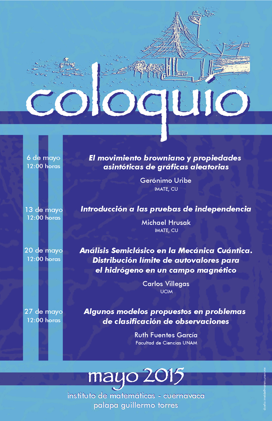 Mayo: Sesiones para Coloquio de la Unidad Cuernavaca
