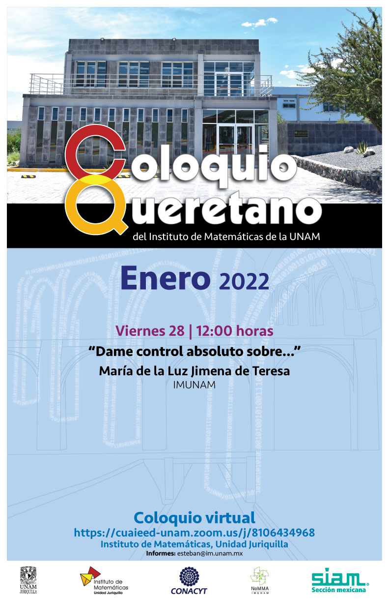 Coloquio Queretano del IMUNAM - Juriquilla, enero 2022 