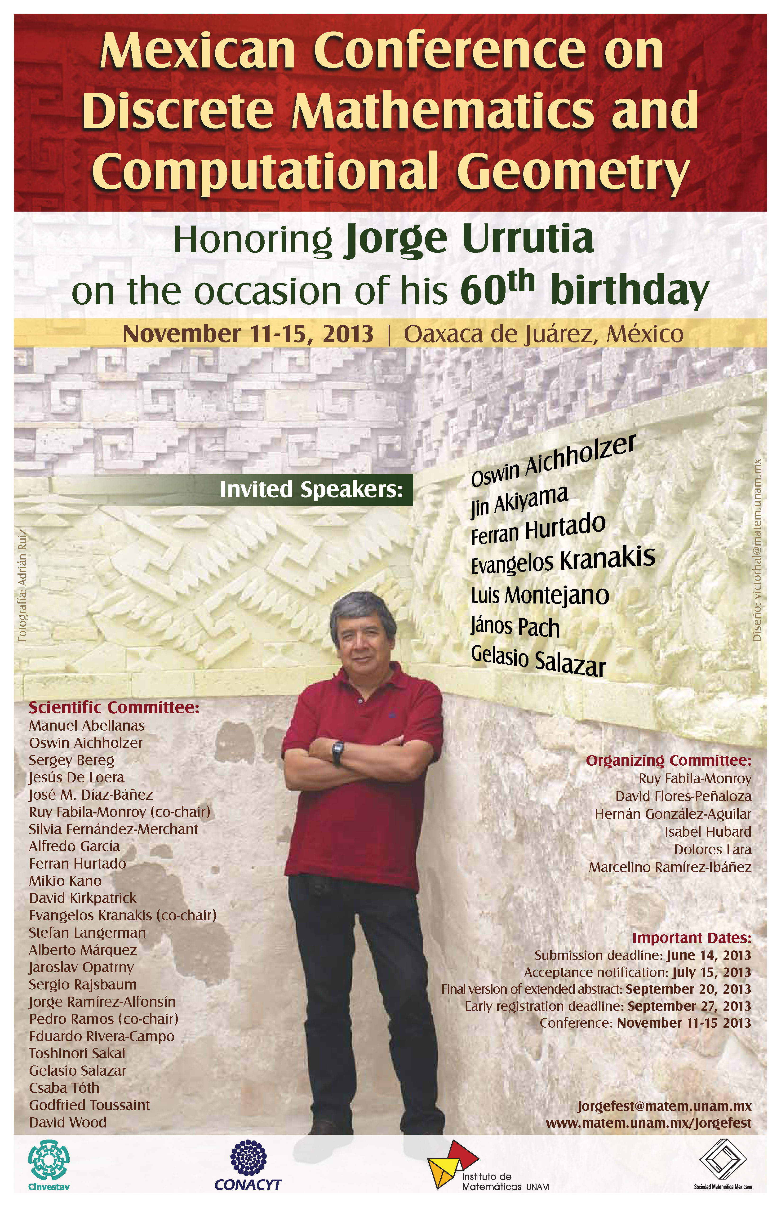 The Mexican Conference on Discrete Mathematics and Computational Geometry 