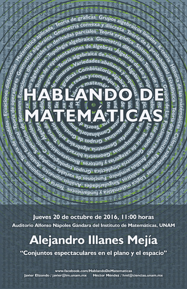 HABLANDO DE MATEMÁTICAS: Alejandro Illanes, IMUNAM