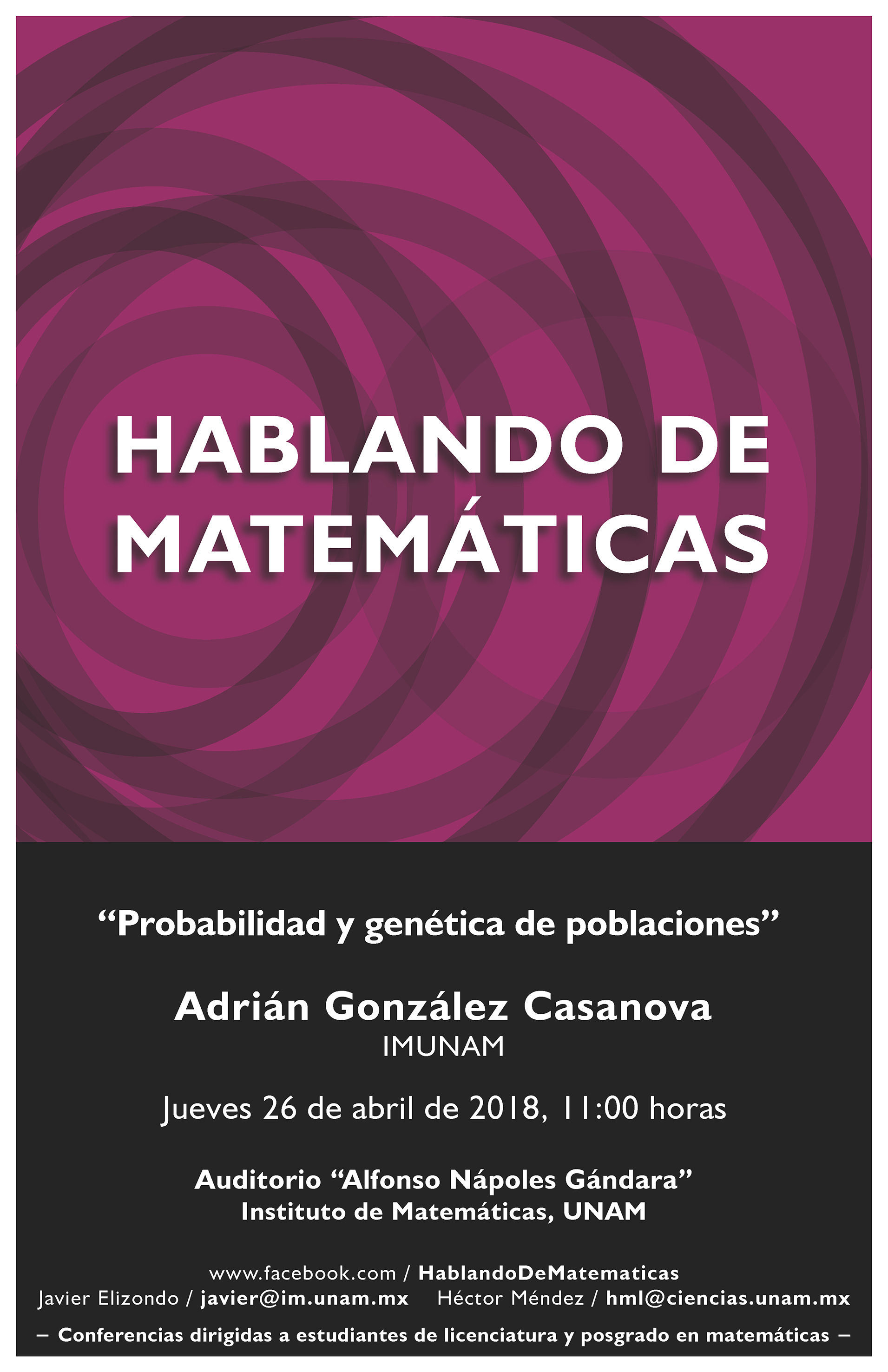 Hablando de Matemáticas: Adrián González Casanova, IMUNAM - C.U.