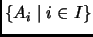 $ \{A_i\mid i\in I\}$