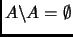 $ A\backslash A=\emptyset$