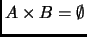 $ A\times B=\emptyset$