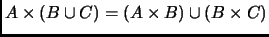 $ A\times (B\cup C)=(A\times B)\cup (B\times C)$