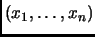 $ (x_1,\dots,x_n)$