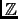 $ \mathbb{Z}$