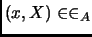 $ (x,X)\in
\in_A$